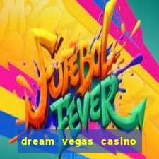 dream vegas casino promo code