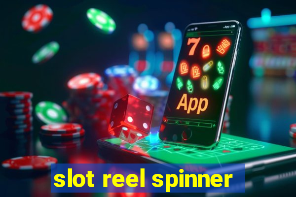 slot reel spinner