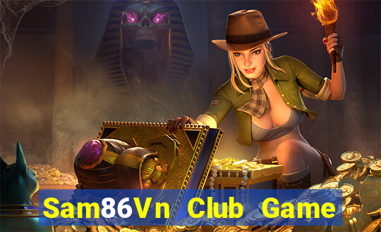 Sam86Vn Club Game Bài Las Vegas