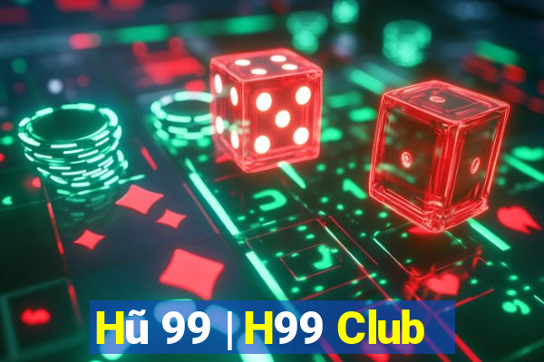 Hũ 99 | H99 Club