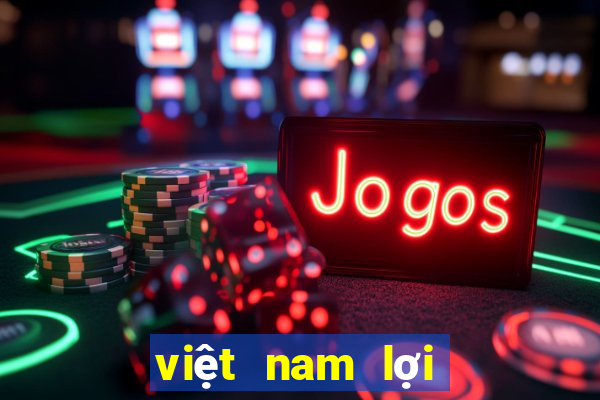 việt nam lợi tải về trực tuyến