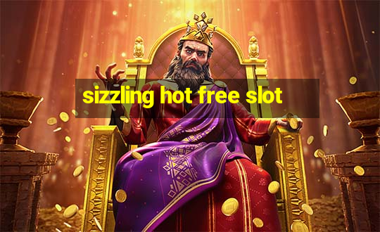 sizzling hot free slot