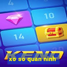 xo so quan ninh