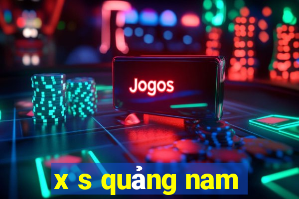 x s quảng nam