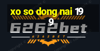 xo so dong nai 19 9