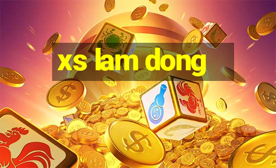 xs lam dong