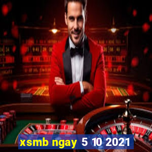 xsmb ngay 5 10 2021