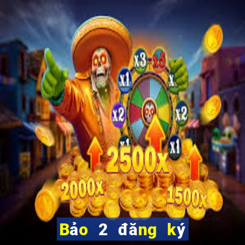 Bảo 2 đăng ký tặng 88