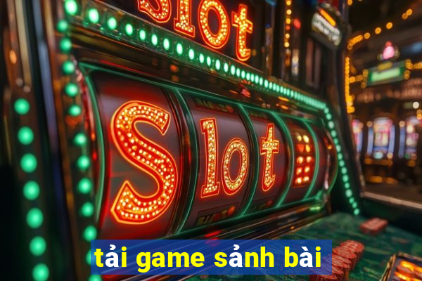 tải game sảnh bài