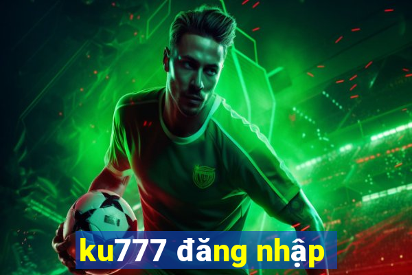 ku777 đăng nhập