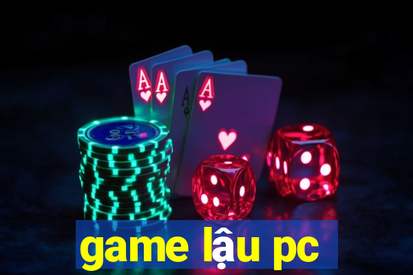 game lậu pc