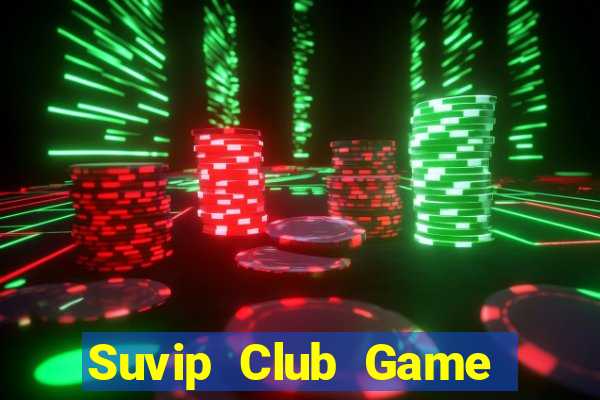 Suvip Club Game Bài B52