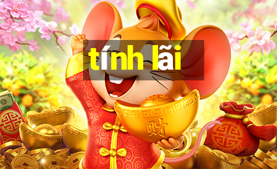 tính lãi