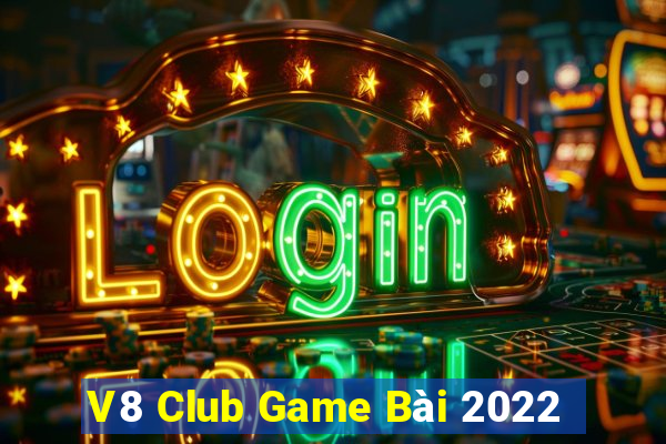 V8 Club Game Bài 2022