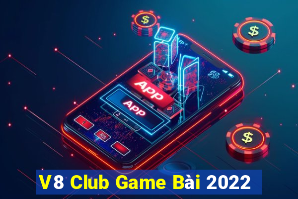 V8 Club Game Bài 2022