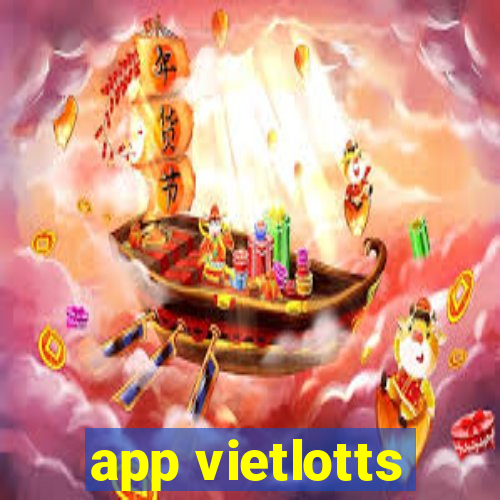 app vietlotts