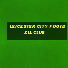 leicester city football club