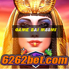 Game Bài M88mi