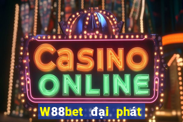 W88bet đại phát bet Điện thoại di động Tải về