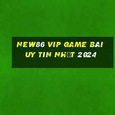 New86 Vip Game Bài Uy Tín Nhất 2024