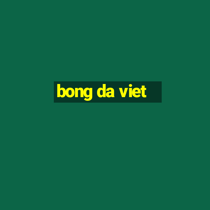 bong da viet