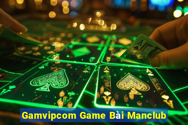 Gamvipcom Game Bài Manclub