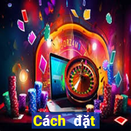 Cách đặt cược XSKH ngày 27