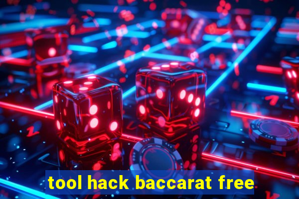 tool hack baccarat free