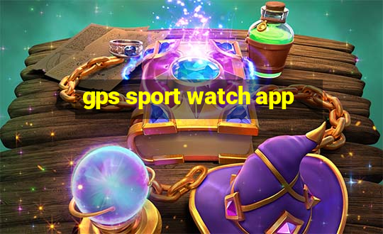 gps sport watch app