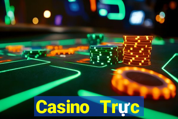 Casino Trực tiếp bonsvn