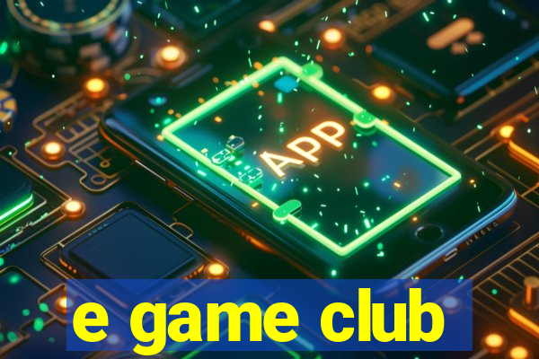 e game club