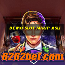 demo slot mirip asli