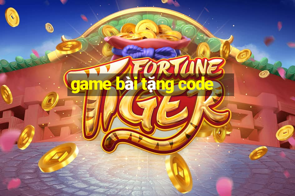 game bài tặng code