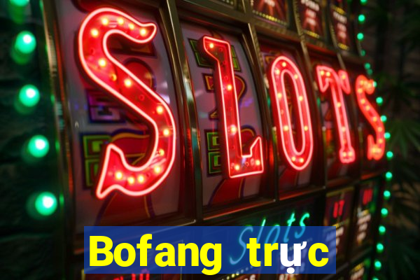 Bofang trực tuyến trực tuyến