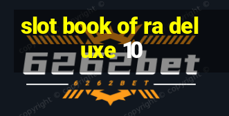 slot book of ra deluxe 10