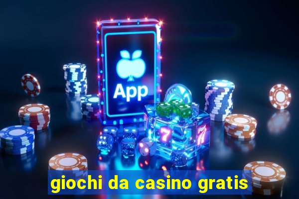 giochi da casino gratis