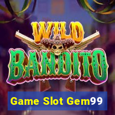 Game Slot Gem99