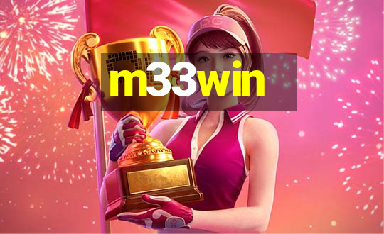 m33win