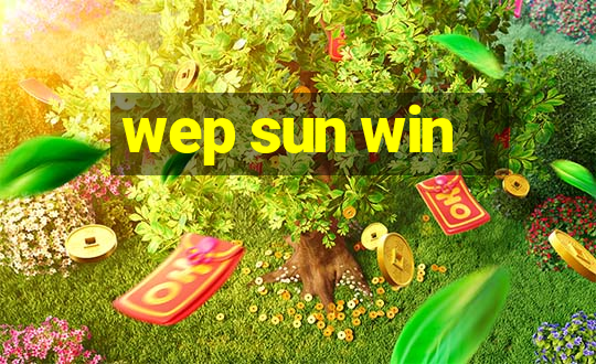 wep sun win