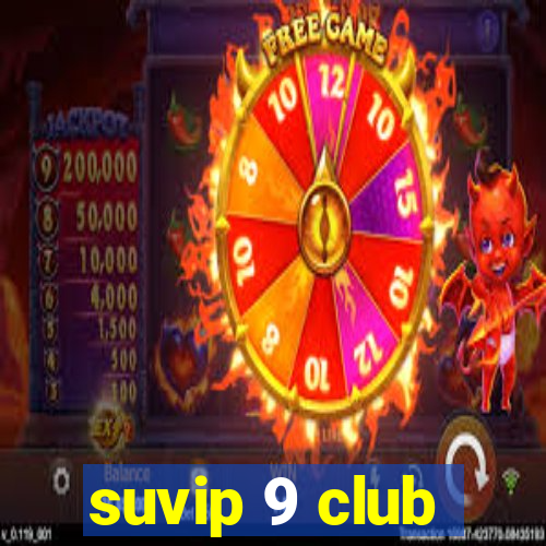 suvip 9 club