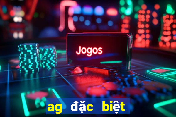 ag đặc biệt đối đầu