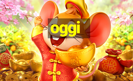 oggi