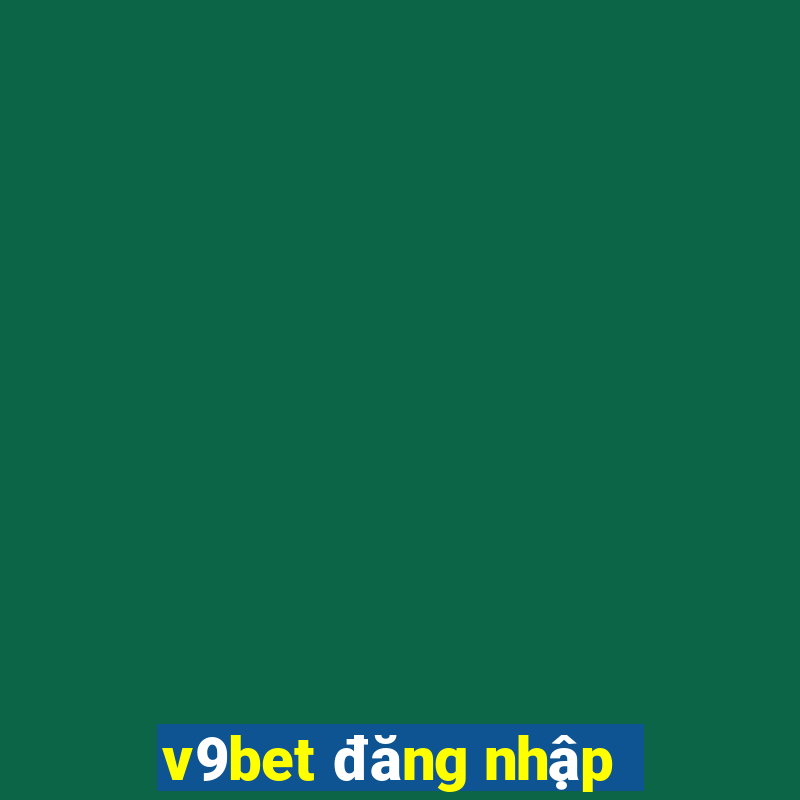 v9bet đăng nhập