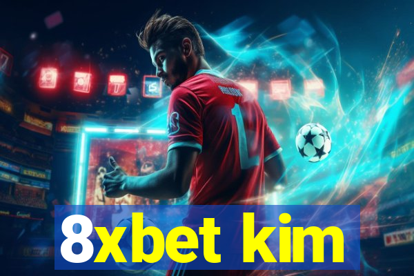 8xbet kim