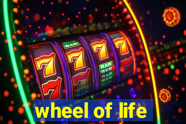 wheel of life