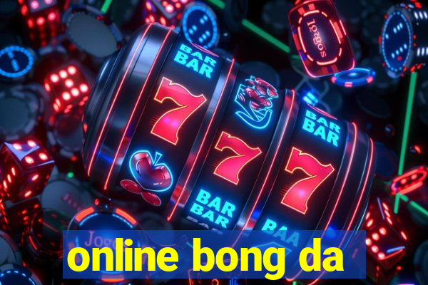 online bong da