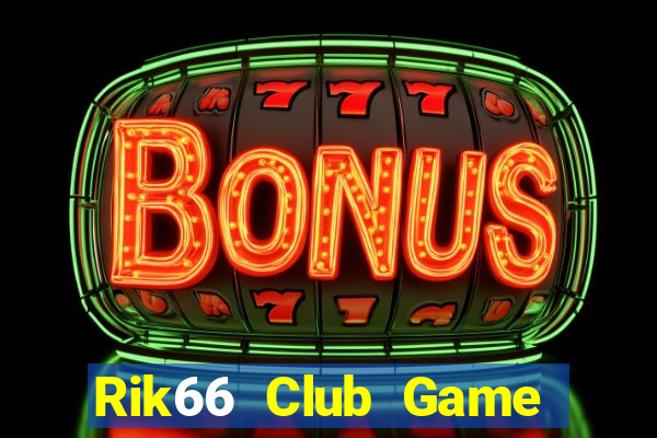 Rik66 Club Game Bài Big52