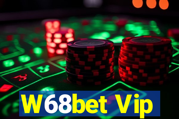 W68bet Vip