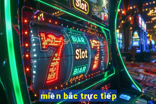 miền bắc trực tiếp