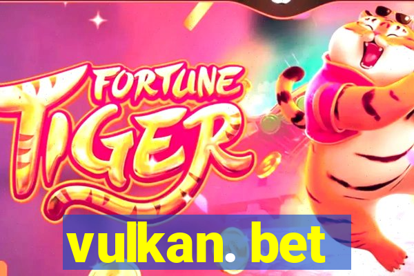 vulkan. bet